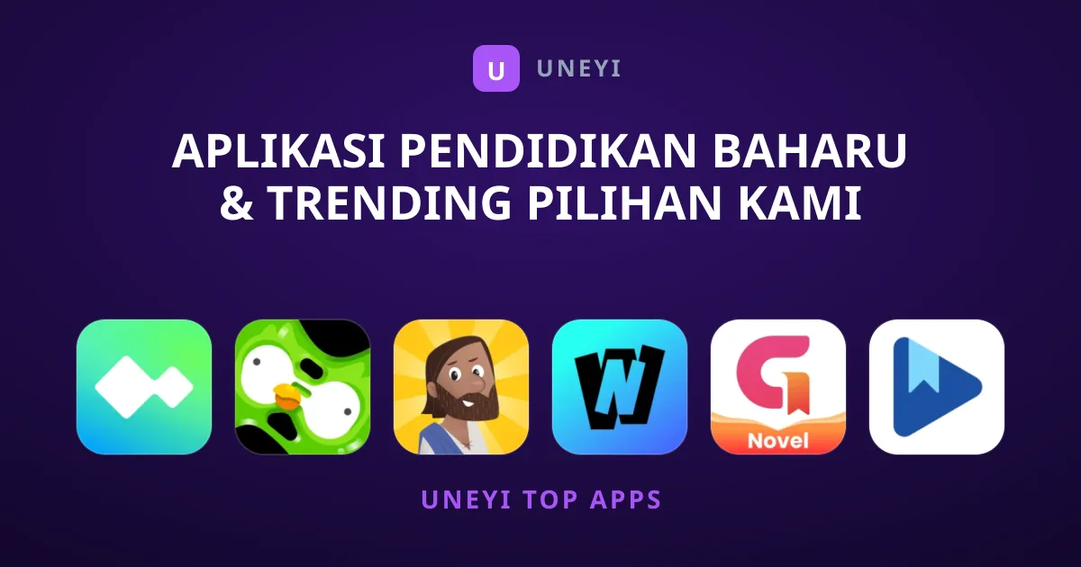 Aplikasi Pendidikan Baharu & Trending Pilihan Kami